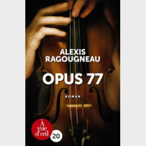 Livre gros caractères - Ragougneau, Alexis - Opus 77