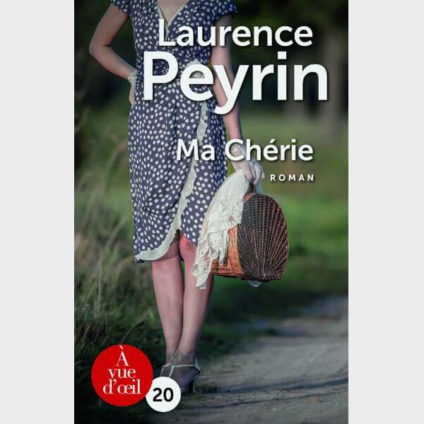 Livre gros caractères - Ma Chérie - Peyrin Laurence
