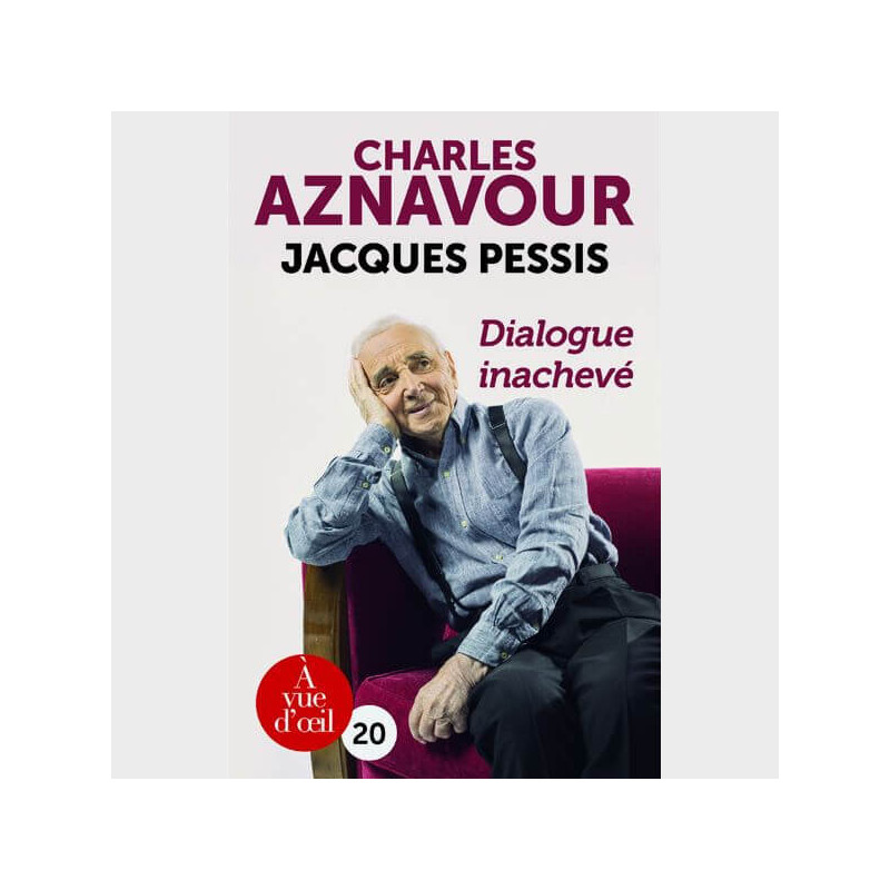 Livre gros caractères - Dialogue inachevé - Aznavour Charles