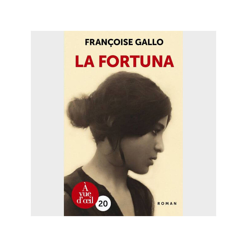 Livre gros caractères - Gallo, Françoise - La Fortuna