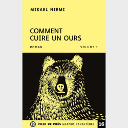 Comment cuire un ours – 2 volumes