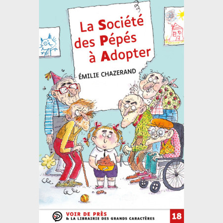 Livre gros caractères - La Société des Pépés à Adopter - Émilie Chazerand