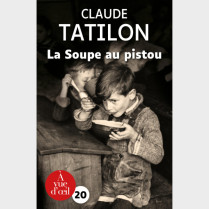 Livre gros caractères - La Soupe au pistou - Tatilon Claude