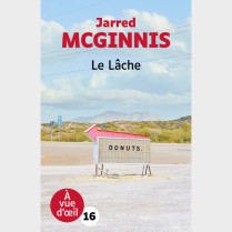 Livre gros caractères - Le Lâche - Jarred McGinnis