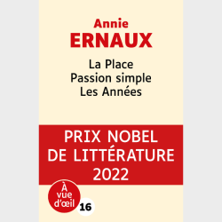 Livre gros caractères - La Place – Passion simple – Les Années - Annie Ernaux
